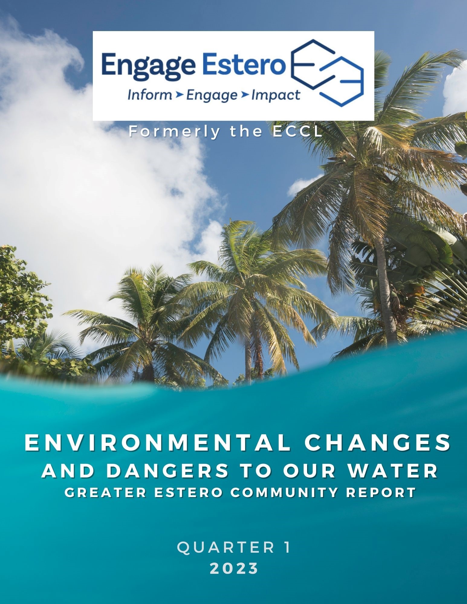 Environmental Changes and Dangers to Our Water: GECR Quarter 1, 2023